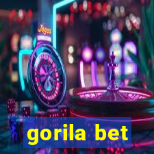 gorila bet